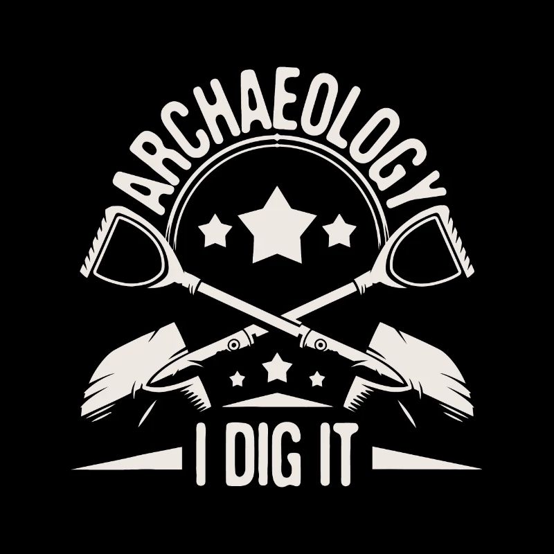 Archéologie Je le creuse - Archéologue Archéologue