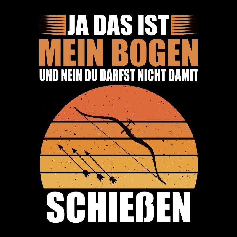 Bogenschütze - Bogensport Sprüche