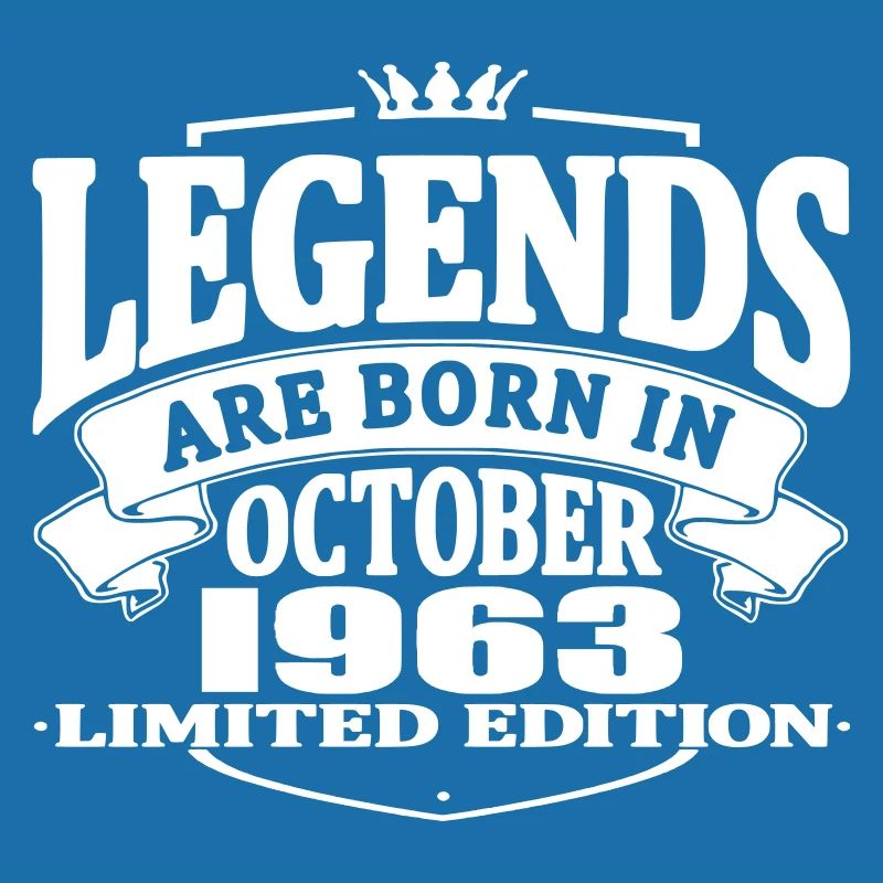 Legends are born in october 1963