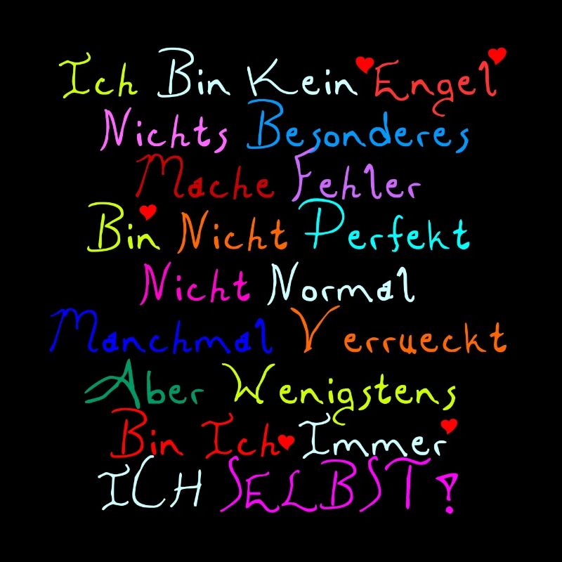 Ich bin kein Engel - Nicht Perfekt coole Sprüche