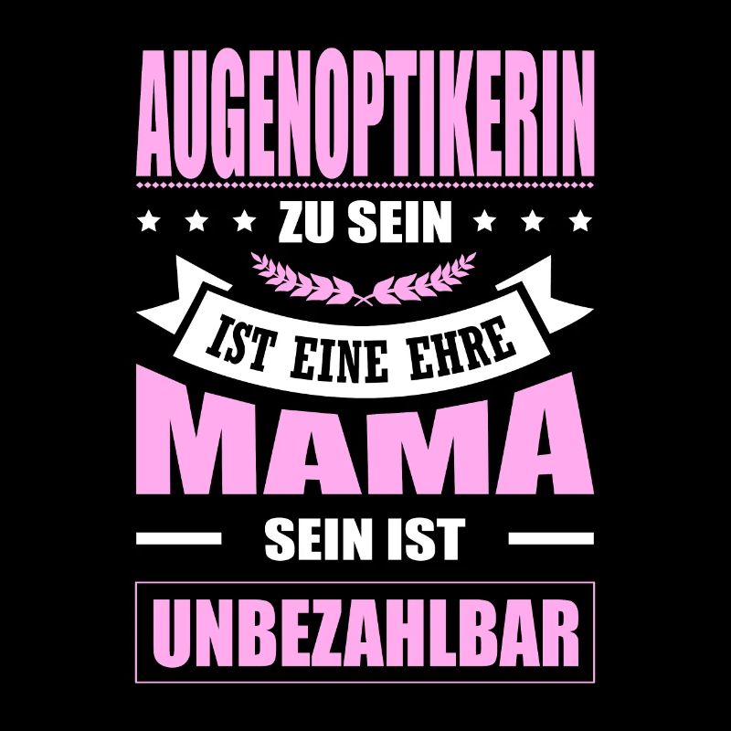 Augenoptikerin Zu Sein Eine Ehre Mama Elternzeit