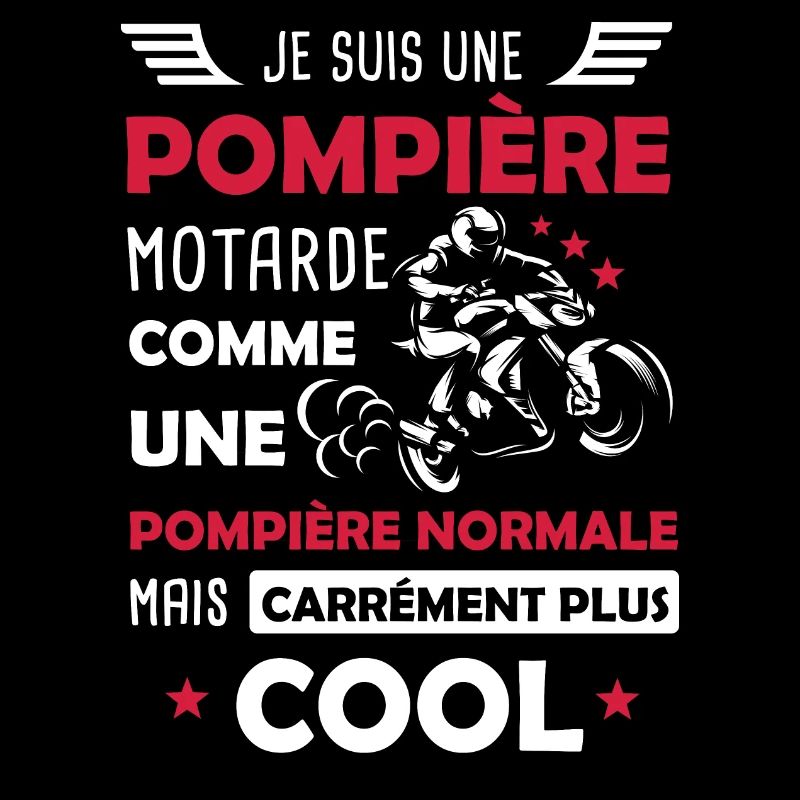 Pompière motarde moto pompier cadeau drôle