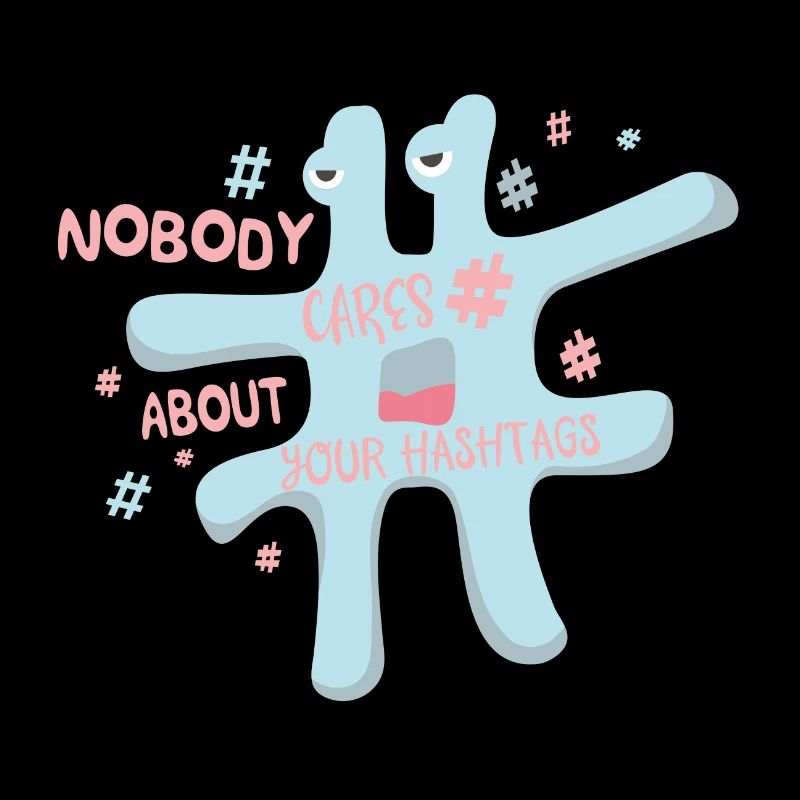 Nobody cares about your hashtags