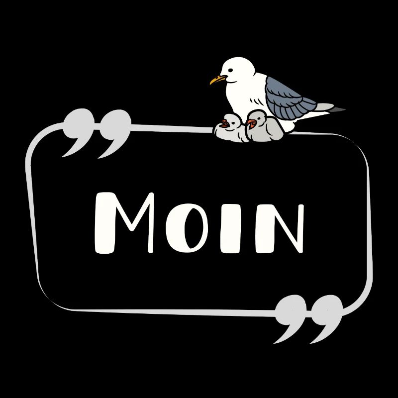 MOIN Möwe Nest Möwenmutter norddeutsch Schriftzug