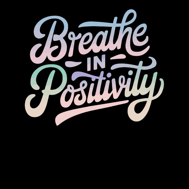 Positivity Inspirational