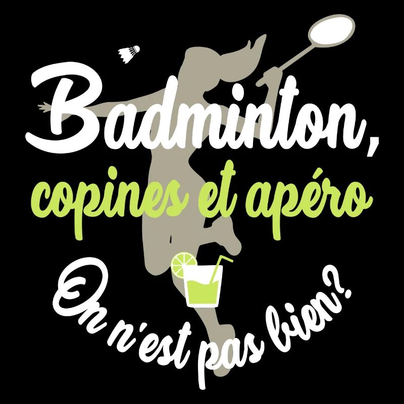 Badminton, copines et apéro