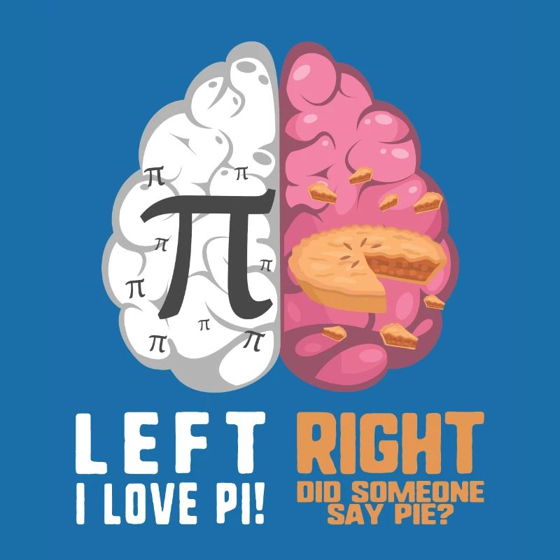 Pi Day Pie Lover Brain Side Left Right Math