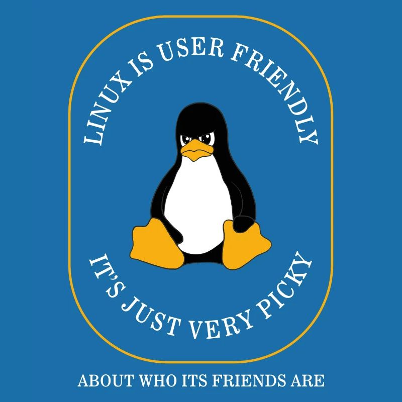 Programmierer-Shirt, Linux ist benutzerfreundlich Es ist