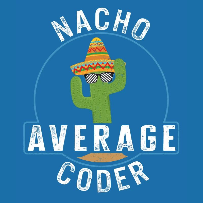 Chemise de programmeur, Nacho Average Coder Tee,