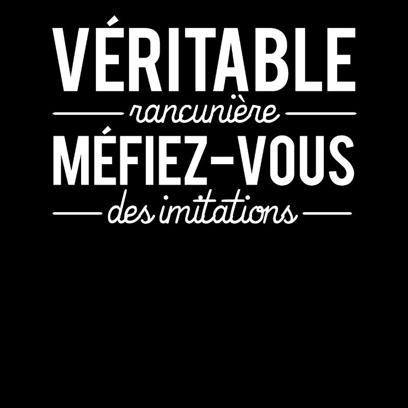 Véritable Rancunière Méfiez Vous Des Imitations