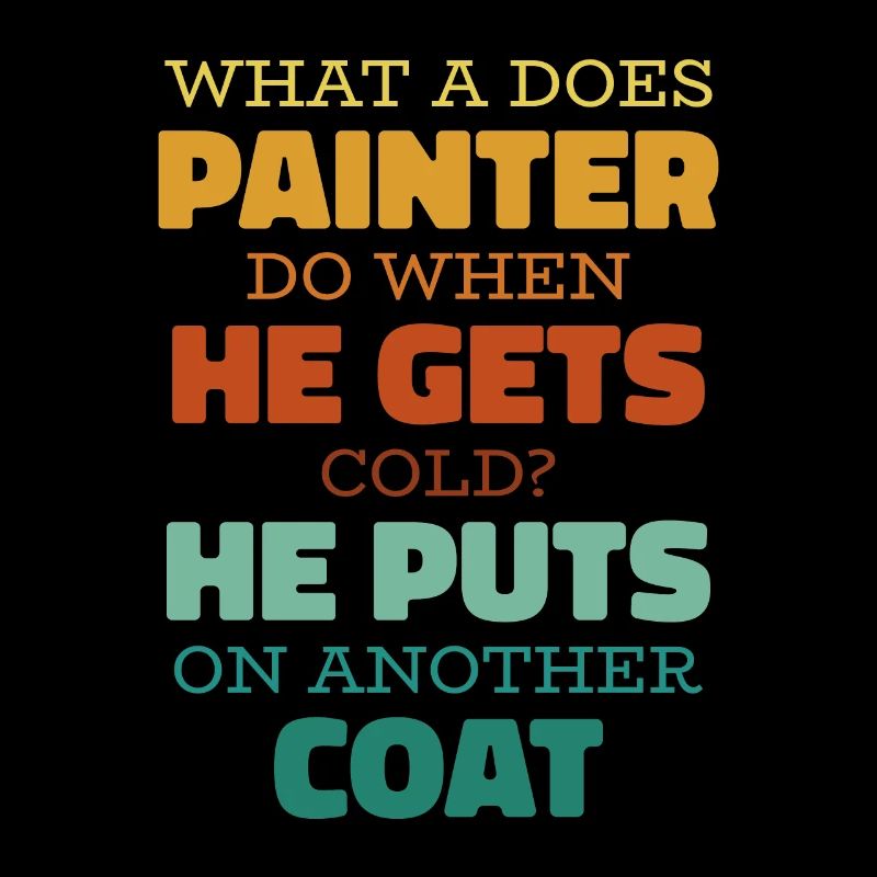 Painter Varnisher Funny