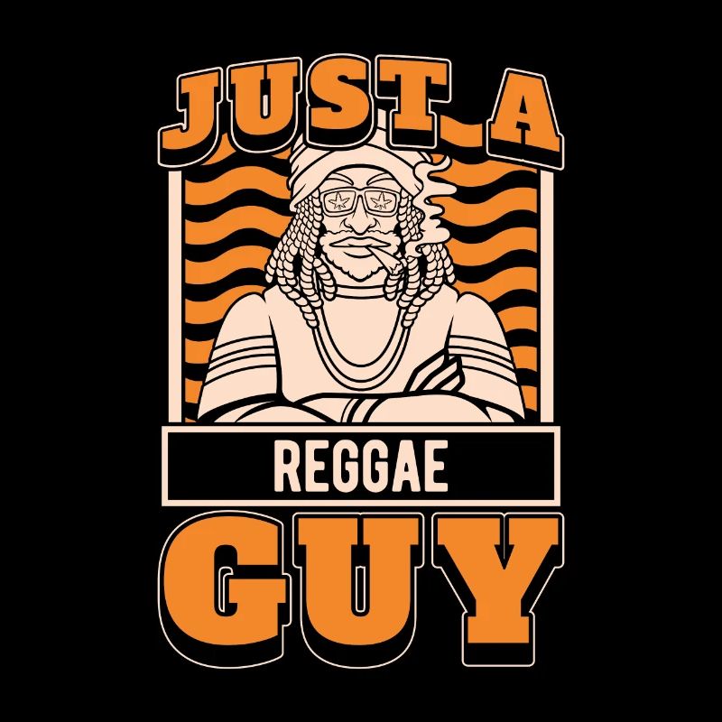 Reggae Just A Reggae Guy