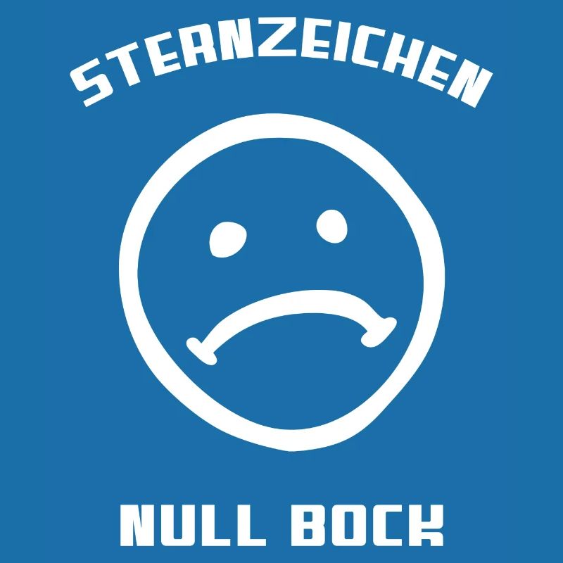 Astrologie Sarkasmus Sternzeichen Null Bock