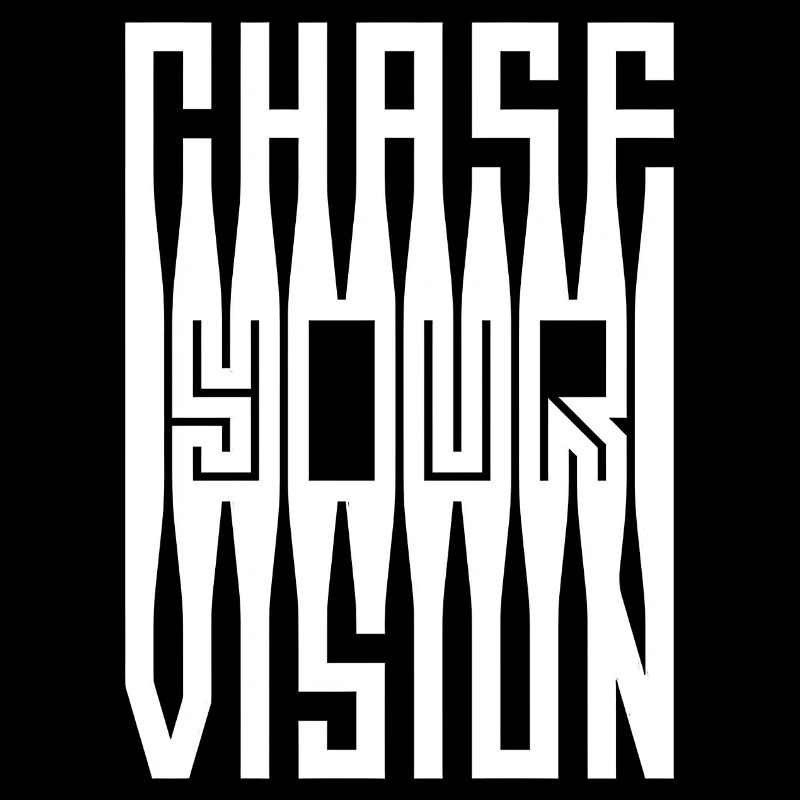 Chase Your Vision