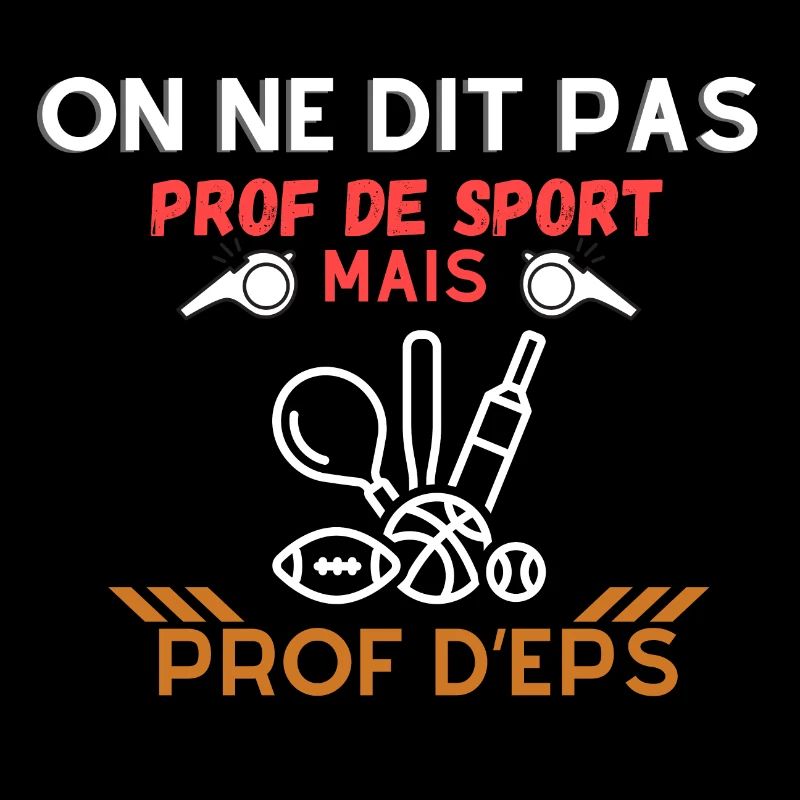 On ne dit pas prof de sport mais prof d'eps