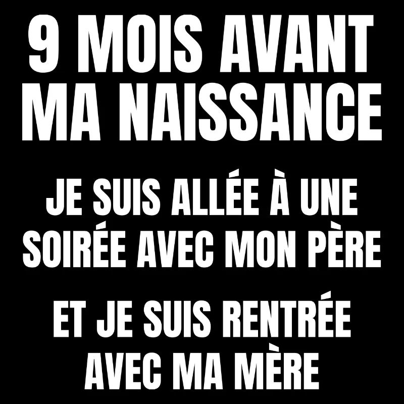 9 mois avant ma naissance