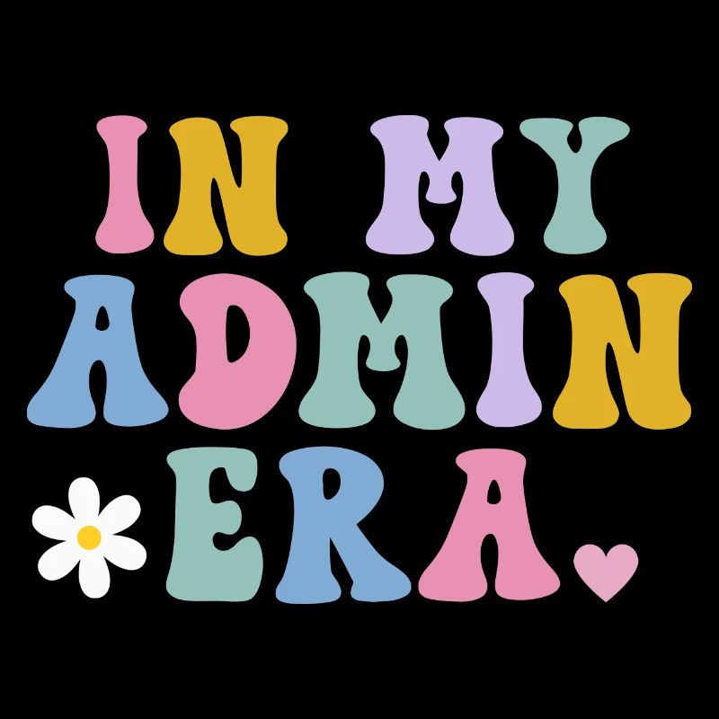 in my admin era
