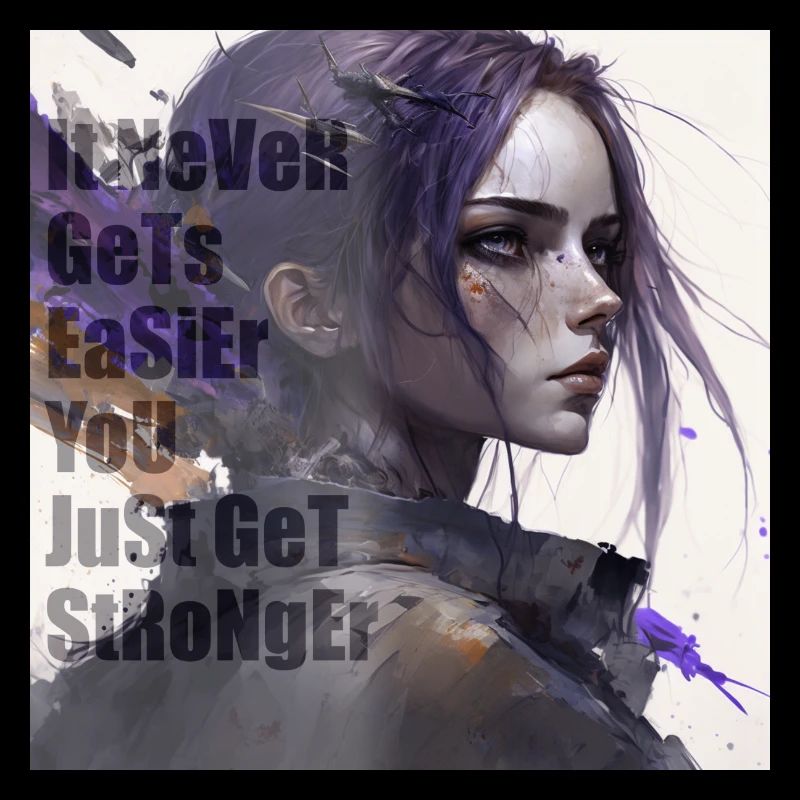 It never gets easier you just get stronger