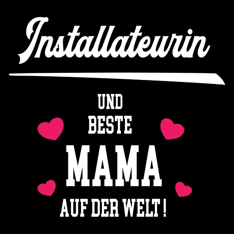 Installateurin Beste Mama Muttertag Geburtstag