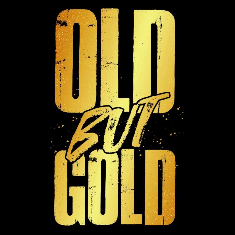 Vieux mais doré, doré, doré