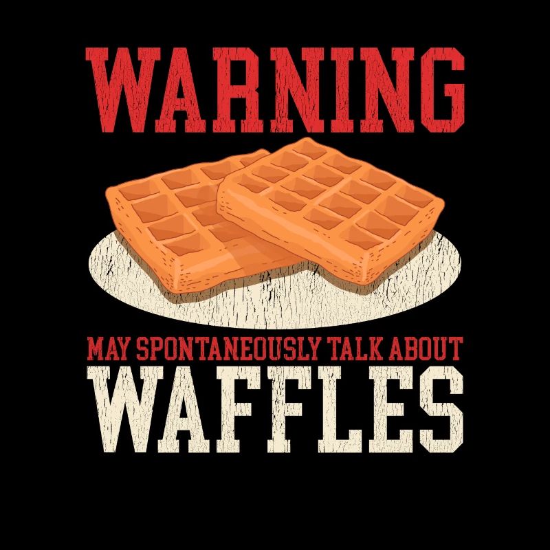 Waffles Waffle Lover Waffle Gift