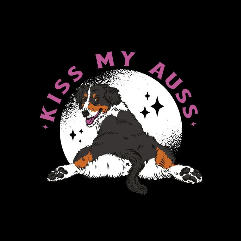 Kiss my Auss Aussie Australian Shepherd