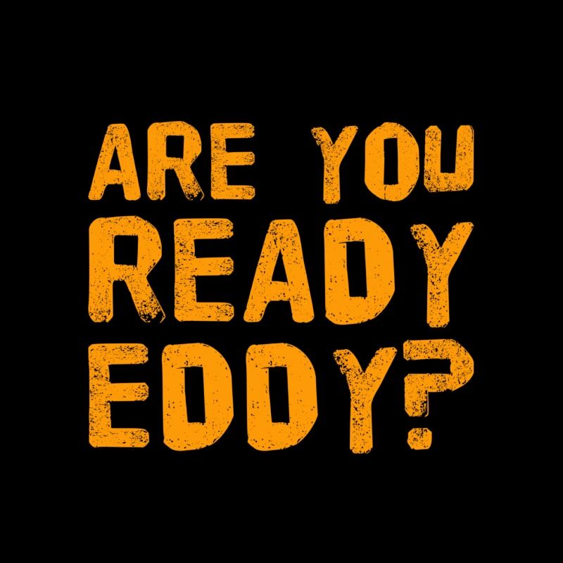 Tu es prêt?