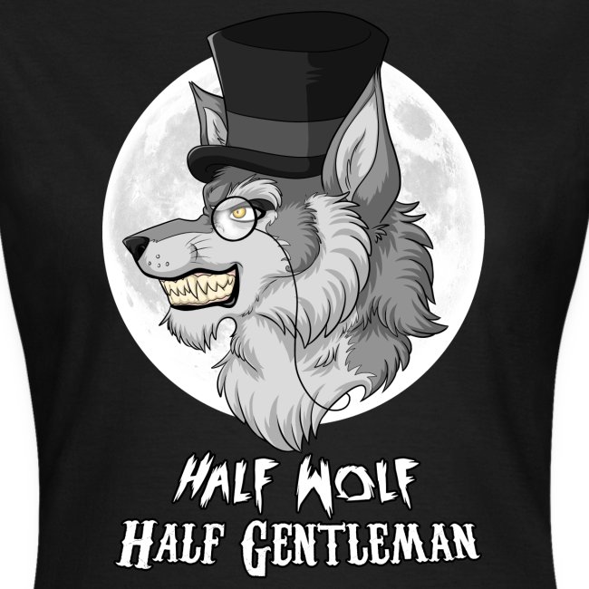 Half Wolf Half Gentleman