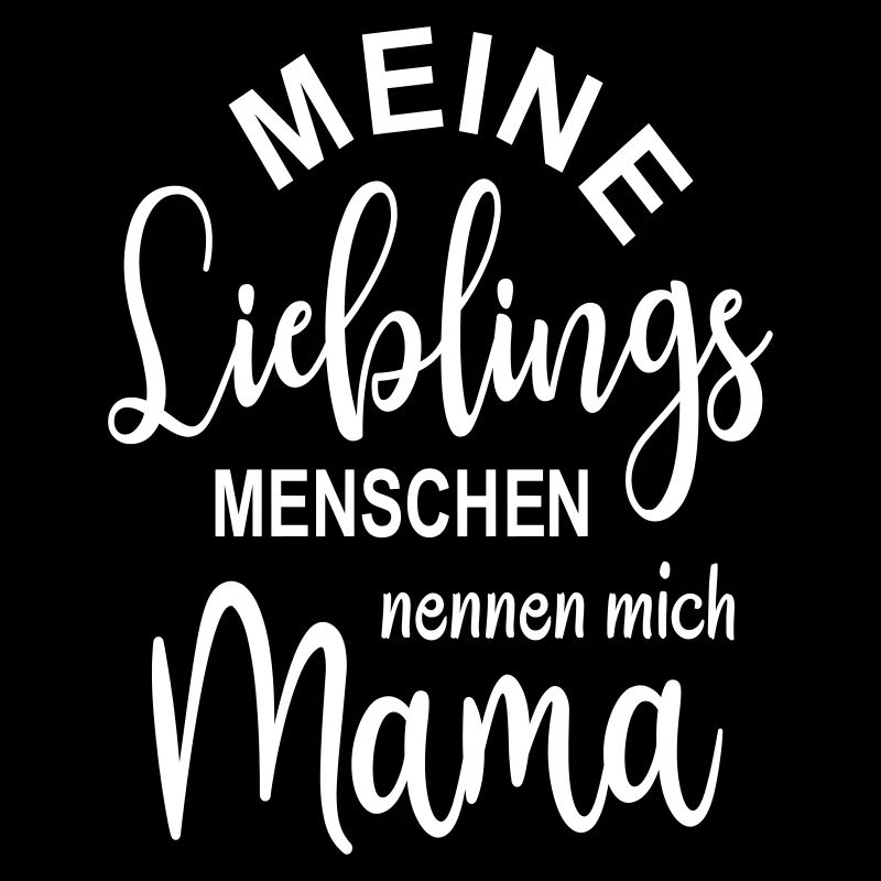 Lieblingsmensch Mutter Kinder Söhne Töchter Mama
