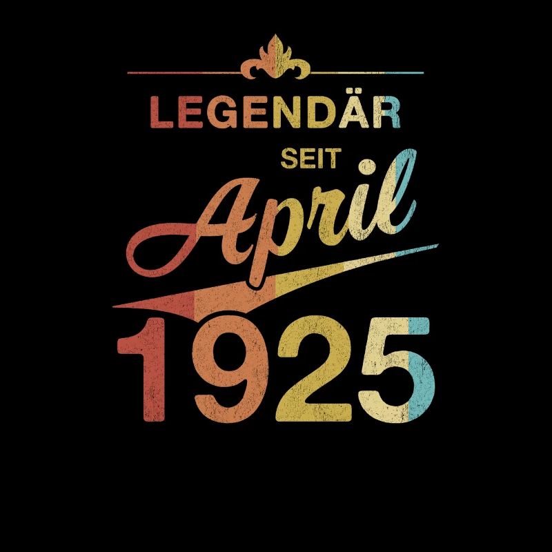100th Birthday Legendary April 1925 Volume 25
