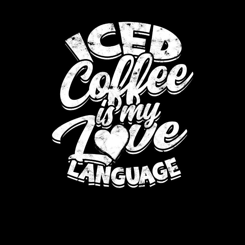 Le café glacé est mon langage d’amour - Espresso Coffee