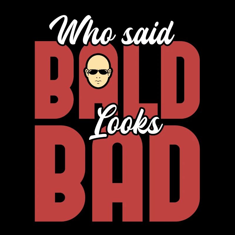 Who Said Bald Looks Bad