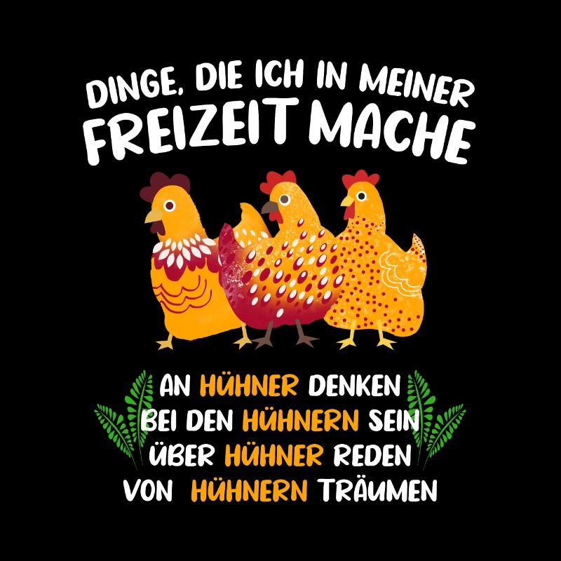 Hühner Dinge die ich in meiner Freizeit mache