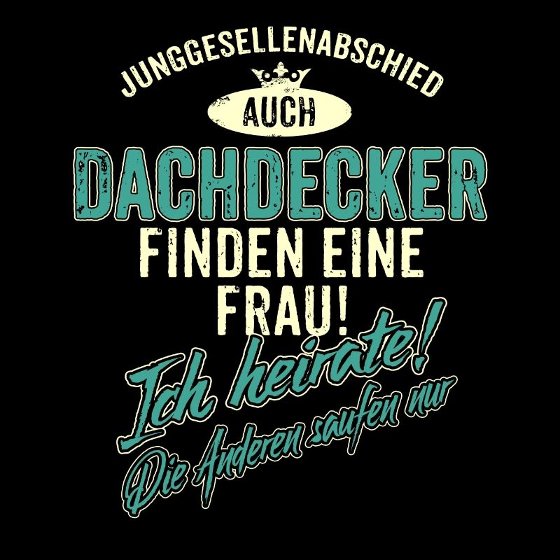 JGA BRAEUTIGAM - Dachdecker - Version Auch -