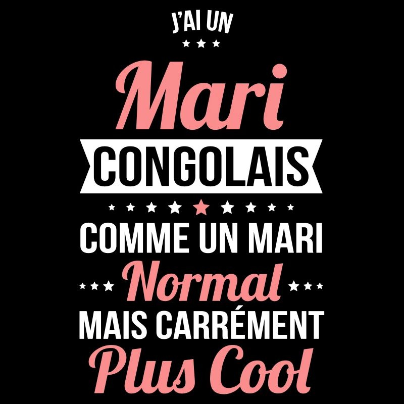 J'ai un mari Congolais plus cool