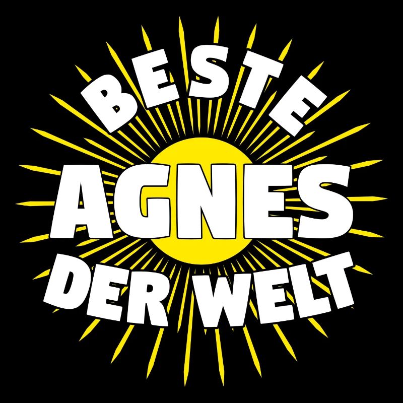 Agnes - Beste Agnes der Welt