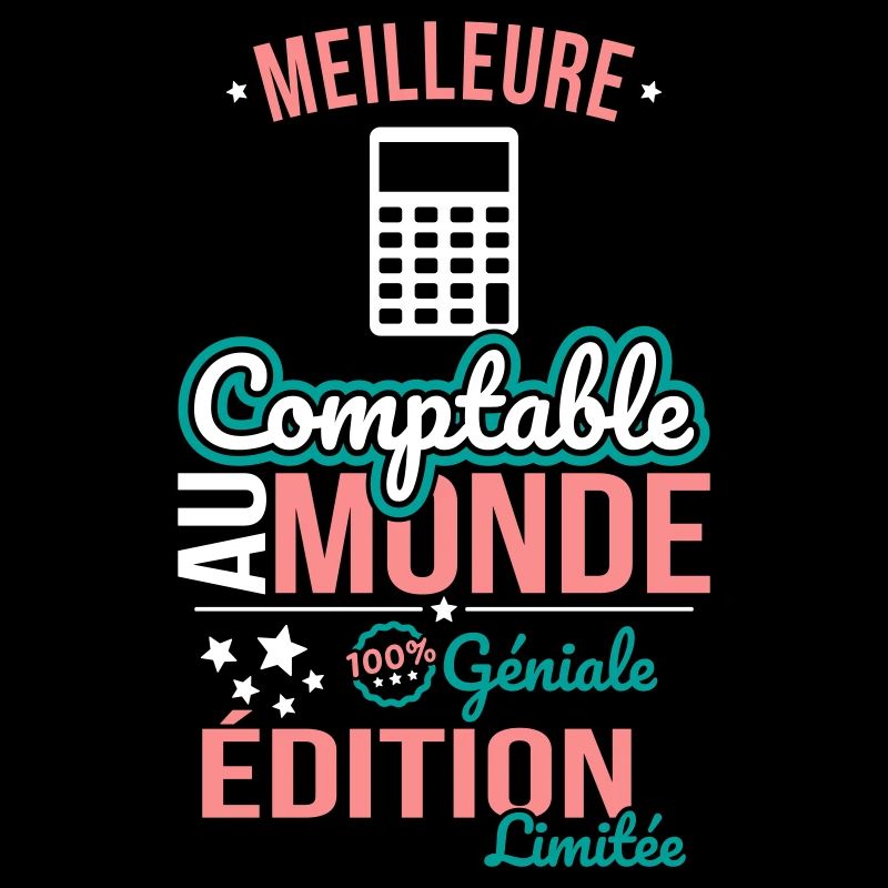 Meilleure Comptable au monde - 100% géniale