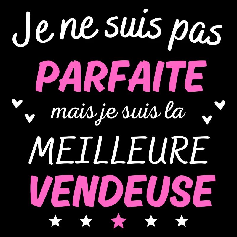 Je suis pas parfaite la meilleure vendeuse