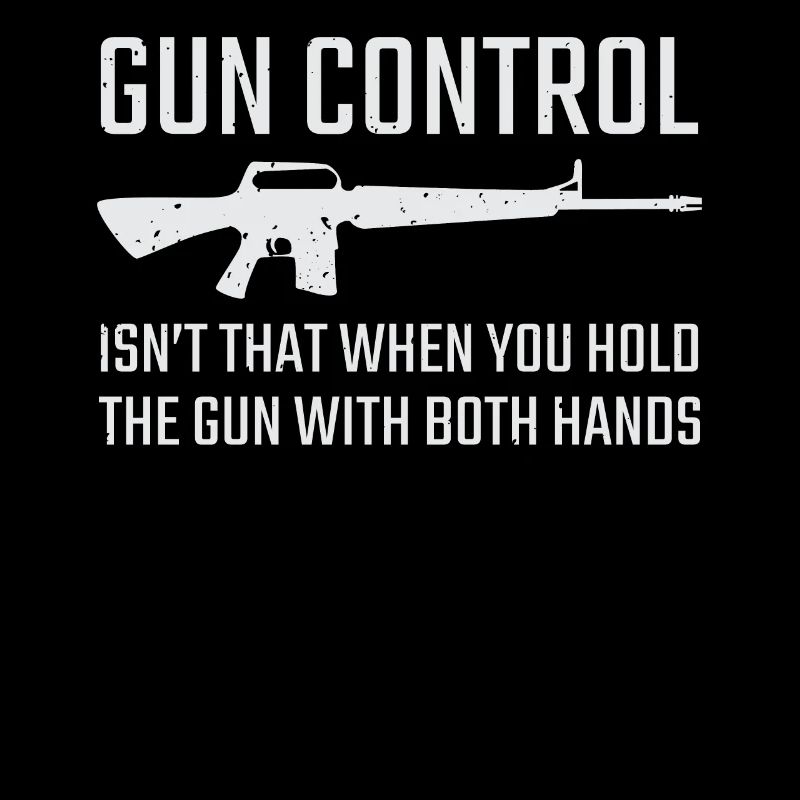 Gun Control Waffenbesitzer Spruch Geschenkidee