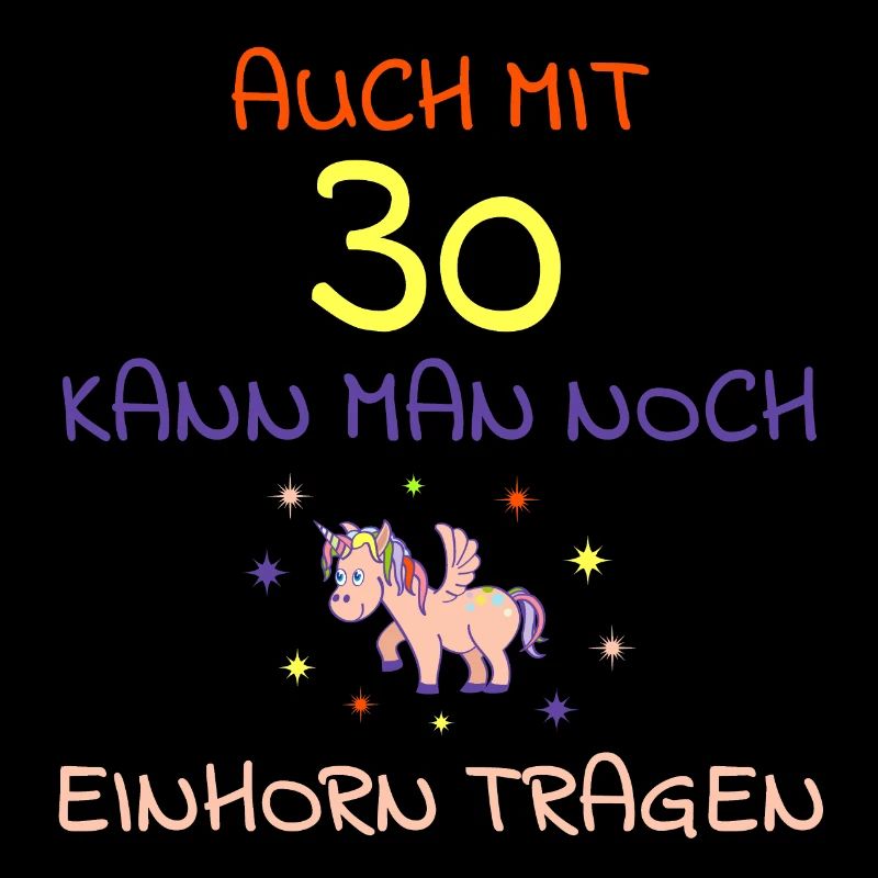Auch mit 30 kann man noch Einhorn tragen