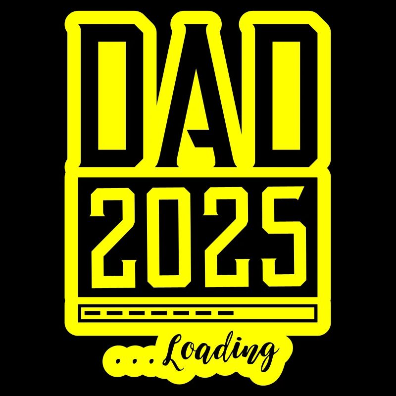 Dad 2025 Loading Papa
