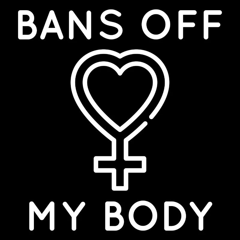 Bans Off My Body
