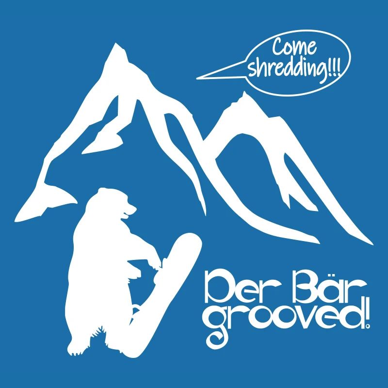 Der Berg ruft oder der Bär grooved? Go shredding!