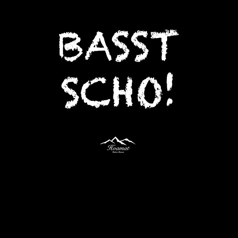 Basst scho!