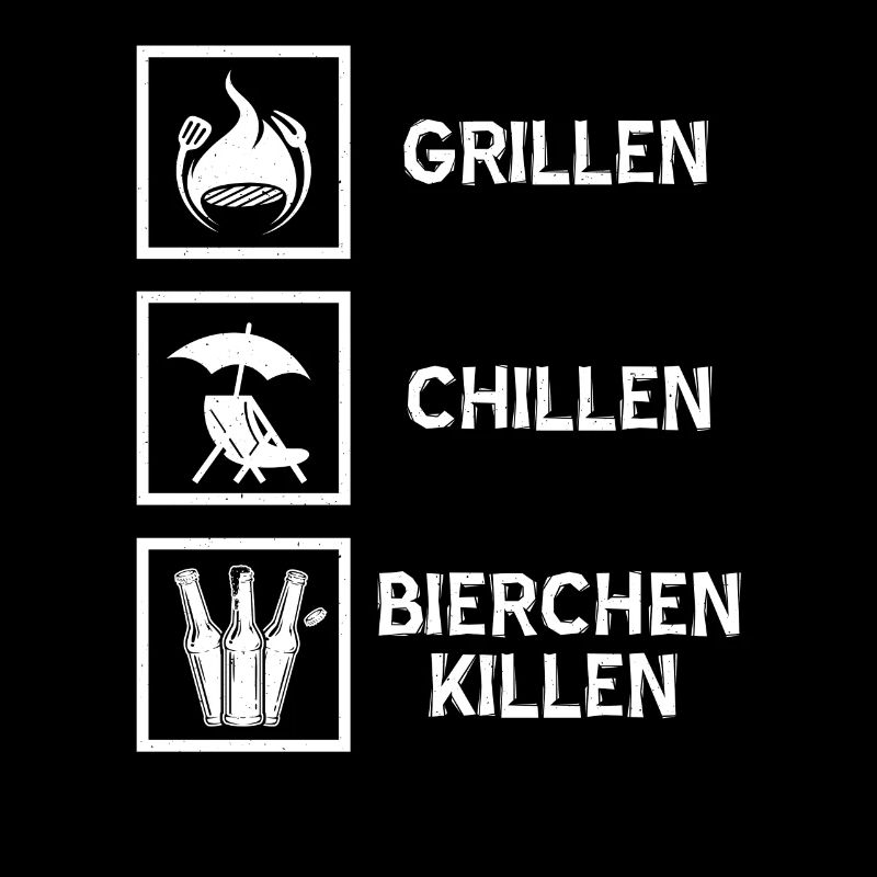 Grillen Chillen Bierchen killen