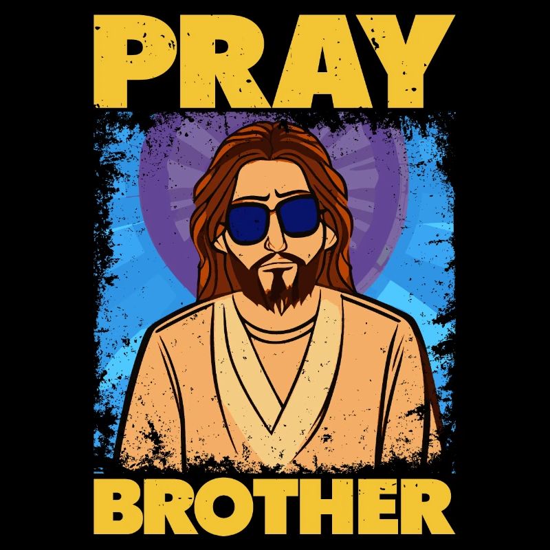 Pray Brother - Cool Jesus Design