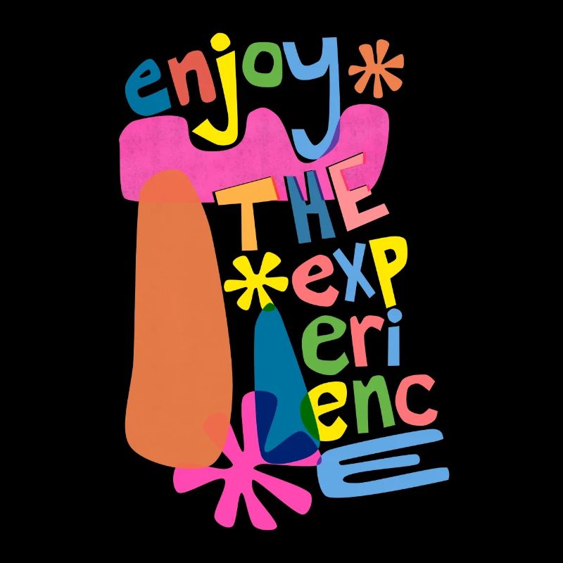 Enjoy The Experience