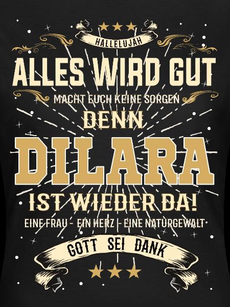 Everything Will Be Alright 'Cause Dilara Is Here Outfit