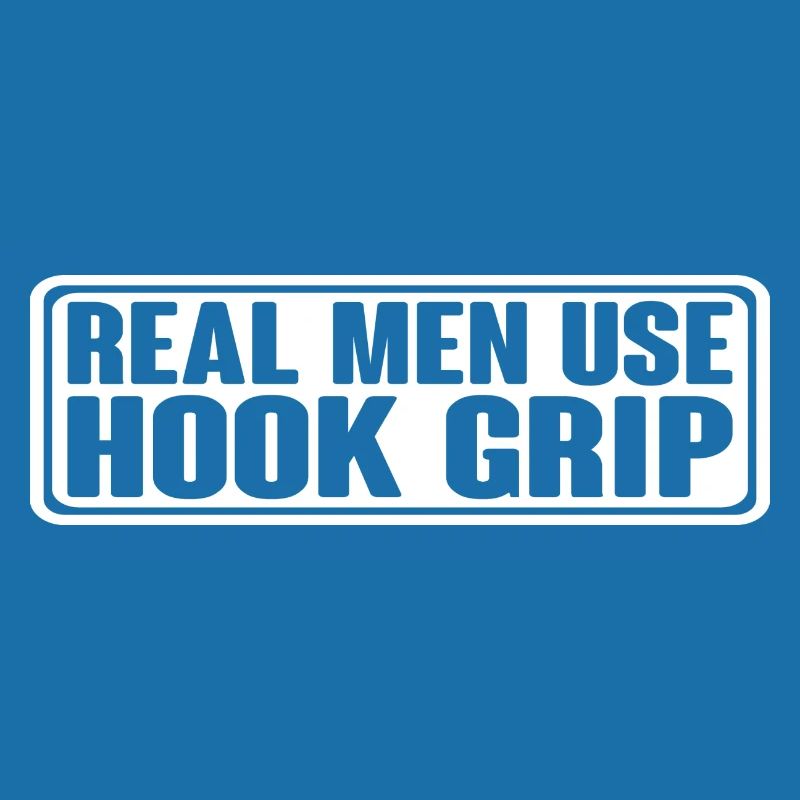 Real Men Use Hook Grip 4