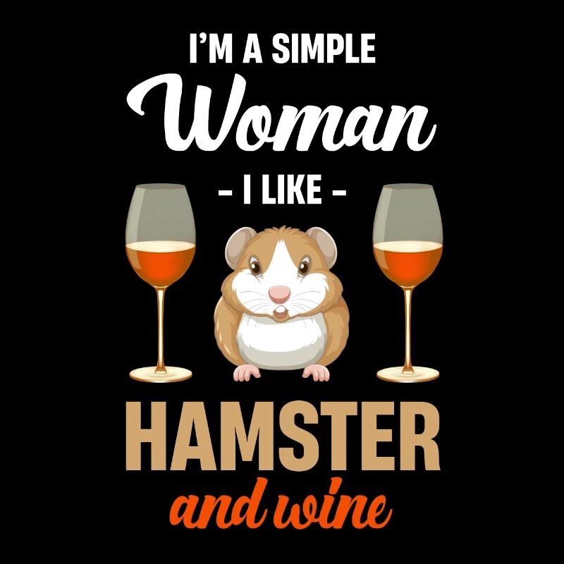 Ich Bin Eine Einfache Frau, Ich Liebe Hamster Und
